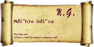 Mühle Géza névjegykártya